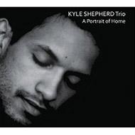 【送料無料】 Kyle Shepherd カイルシェパード / Portrait Of Home 輸入盤 【CD】