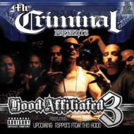 【送料無料】 Mr Criminal Presents Hood Affilicated Pt3 輸入盤 【CD】