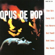 Stan Getz スタンゲッツ / Opus De Bop 【CD】