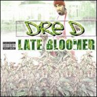 【送料無料】 Young Dre D / Late Bloomer 輸入盤 【CD】