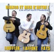 Yorgui Loeffler / Steve Laffont / Raphael Fays / Django Et Rien D'autre: Live At Les Nuits Manouches 輸入盤 【CD】