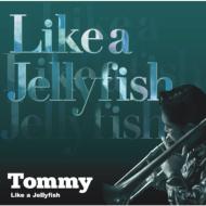 【送料無料】 Tommy (Jazz) / Like A Jellyfish 【CD】