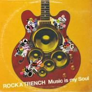 ROCK'A'TRENCH ロッカトレンチ / Music is my Sou 【初回限定盤】 【CD Maxi】