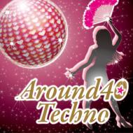 Around 40 Techno 〜アラ★テク〜 【CD】
