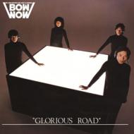 BOWWOW バウワウ / GLORIOUS ROAD 【CD】