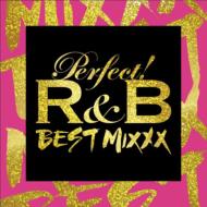 【送料無料】 Perfect! R & B -BEST MIXXX- 【CD】