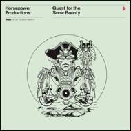 Horsepower Productions / Quest For The Sonic Bounty 【12in】