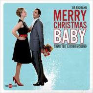 【送料無料】 Danish Radio Big Band / Sinne Eeg / Bobo Moreno / Merry Christmas Baby 輸入盤 【CD】