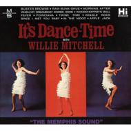 Willie Mitchell ウィリーミッチェル / It's Dance Time 輸入盤 【CD】