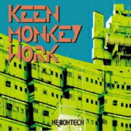 KEEN MONKEY WORK / キモクテック 【CD】