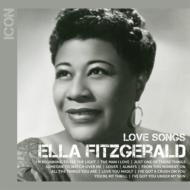 Ella Fitzgerald エラフィッツジェラルド / Icon Love Songs 輸入盤 【CD】