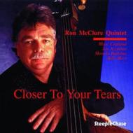 【送料無料】 Ron Mcclure / Closer To Your Tears 輸入盤 【CD】