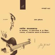 Joao Gilberto ジョアンジルベルト / O Amor O Sorriso E A Flor 輸入盤 【CD】