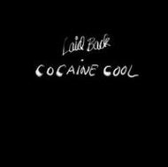 Laid Back / Cocaine Cool 【12in】