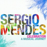 【送料無料】 Sergio Mendes セルジオメンデス / Celebration! The Anthology 【SHM-CD】