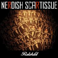 Ratchild / NERDISH SCARTISSUE 【CD】