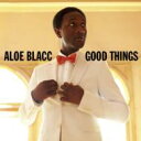 【送料無料】 Aloe Blacc アローブラック / Good Things 輸入盤 【CD】