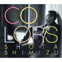 [初回限定盤 ] 清水翔太 シミズショウタ / COLORS  CD+DVD 21％OFF