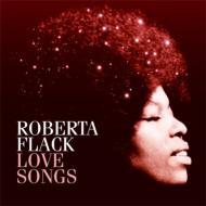 Roberta Flack ロバータフラック / Love Songs 輸入盤 【CD】
