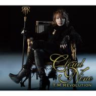 yz[ ] T.M.Revolution eB[G{[V / CLOUD NINE yBz yCDz