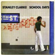 Stanley Clarke スタンリークラーク / School Days 輸入盤 【CD】