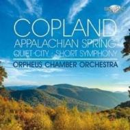 Copland コープランド / 組曲『アパラチアの春』、交響曲第2番、静かな都会、3つのラテン・アメリカ・スケッチ　オルフェウス室内管弦楽団 輸入盤 【CD】