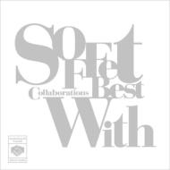 【送料無料】 SOFFet ソッフェ / SOFFet Collaborations Best &quot;With&quot; 【CD】