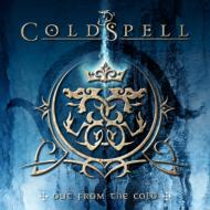 Coldspell / Out From The Cold 輸入盤 【CD】