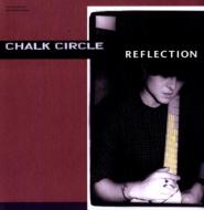 Chalk Circle / Reflection 【LP】