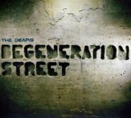 Dears / Degeneration Street 輸入盤 【CD】