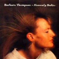 Barbara Thompson バーバラトンプソン / Heavenly Bodies 輸入盤 【CD】