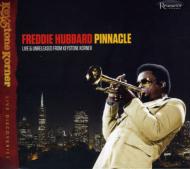 Freddie Hubbard フレディハバード / Pinnacle: Live & Unreleased From Keystone Korner 輸入盤 【CD】