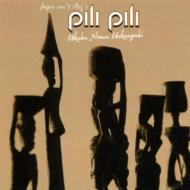 【送料無料】 Pili Pili (Jasper Van't Hof's) / Ukuba Noma Unkungabi 輸入盤 【CD】