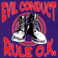 【送料無料】 Evil Conduct / Rule O.k. 輸入盤 【CD】