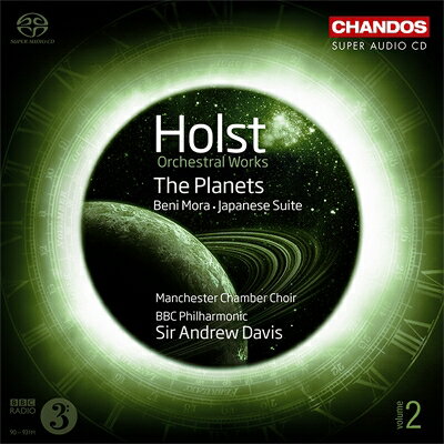 【送料無料】 Holst ホルスト / 管弦楽作品集第2集〜『惑星』、『ベニ・モラ』、『日本組曲』　A．デイヴィス＆BBCフィル（日本語曲目表記オビ付） 輸入盤 【SACD】