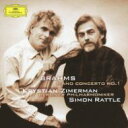 Brahms ブラームス / ピアノ協奏曲第1番 ツィマーマン、ラトル&ベルリン・フィル 【SHM-CD】
