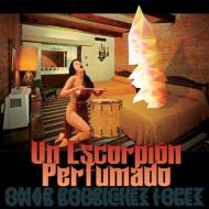 Omar Rodriguez Lopez オマーロドリゲスロペス / Un Escorpion Perfumado 【CD】
