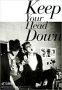 [初回限定盤 ] 東方神起 トウホウシンキ / Keep Your Head Down 韓国ライセンスアルバム (CD+DVD) CD+DVD 21％OFF