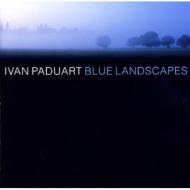 【送料無料】 Ivan Paduart イバンパドゥア / Blue Landscapes 輸入盤 【CD】