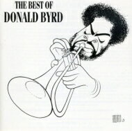 Donald Byrd ドナルドバード / Best Of Donald Byrd 輸入盤 【CD】