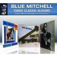 Blue Mitchell ブルーミッチェル / Three Classic Albums 輸入盤 【CD】