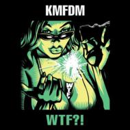 【送料無料】 Kmfdm Kmfdm / WTF?! 輸入盤 【CD】