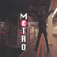 Metro (Fusion) メトロ / Express 輸入盤 【CD】