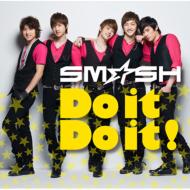 CD+DVD 21OFF[ ] SMSH (SMASH) X}bV / Do it Do it! (CD+DVD)yAz yCD Maxiz
