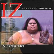 Iz (Hawaii) / Iz In Concert 輸入盤 【CD】