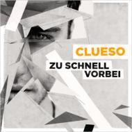 Clueso / Zu Schnell Vorbei 輸入盤 【CDS】