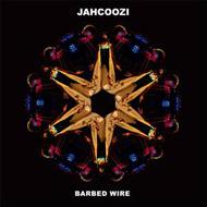 Jahcoozi / Barbed Wire 輸入盤 【CD】