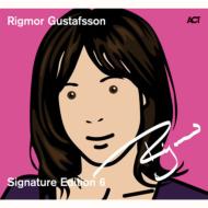 【送料無料】 Rigmor Gustafsson リーグモルグスタフソン / Signature Edition 輸入盤 【CD】
