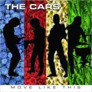 【送料無料】 Cars カーズ / Move Like This 【SHM-CD】
