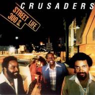 Crusaders クルセイダーズ / Steet Life 【SHM-CD】